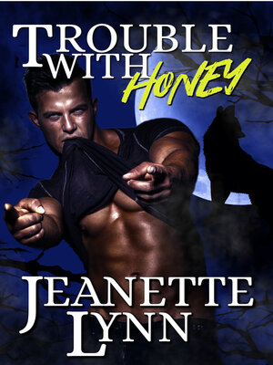 cover image of Trouble with Honey